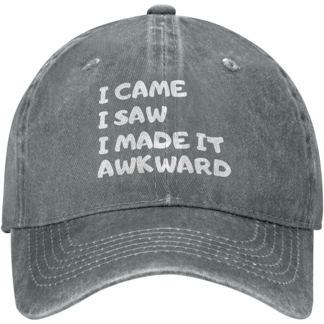 I Saw I Made It Awkward Hat Funny Cotton Washed Cowboy Baseball Cap Adjustable Unisex Dad Hats