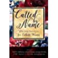 thumbnail image 1 of Called by Name: 365 Daily Devotions for Catholic Women, 1 of 1