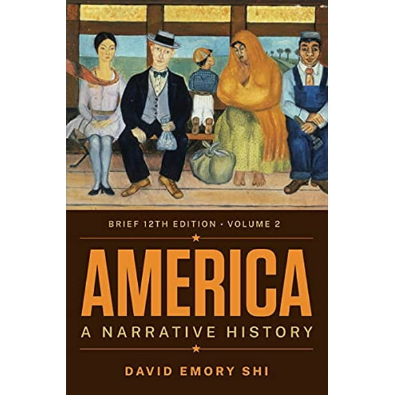 Pre-Owned America: A Narrative History (Misc.) 039388256X 9780393882568