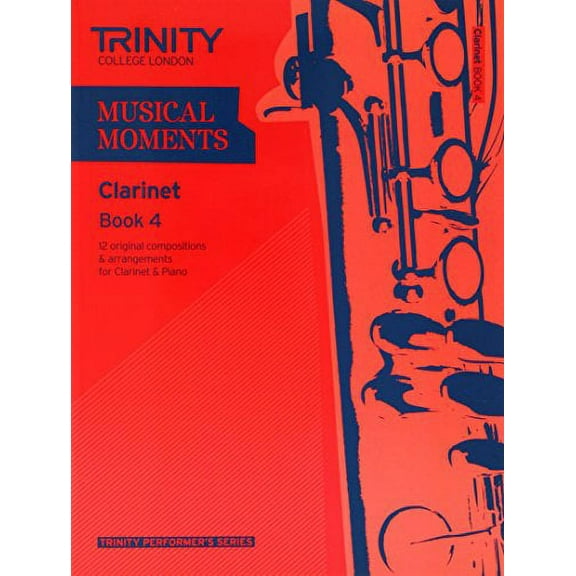 Musical Moments Clarinet Book 4