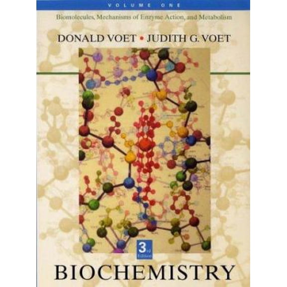 Pre-Owned Biochemistry, Vol. 1: Biomolecules, Mechanisms of Enzyme Action, and Metabolism (Hardcover) 0471250902 9780471250906