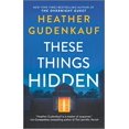 thumbnail image 1 of Pre-Owned These Things Hidden (Mass Market Paperback) 0778333868 9780778333869, 1 of 1