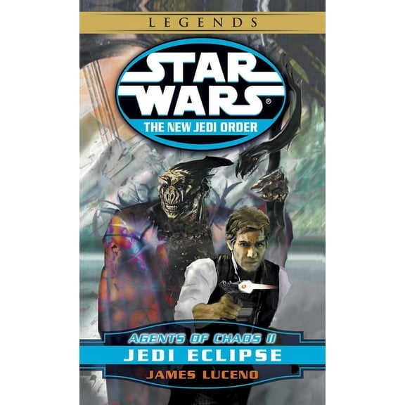 Star Wars: The New Jedi Order - Legends Agents of Chaos II: Jedi Eclipse, Book 5, (Paperback)
