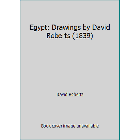 Pre-Owned Egypt: Drawings by David Roberts (1839) (Paperback) 9652800171 9789652800176