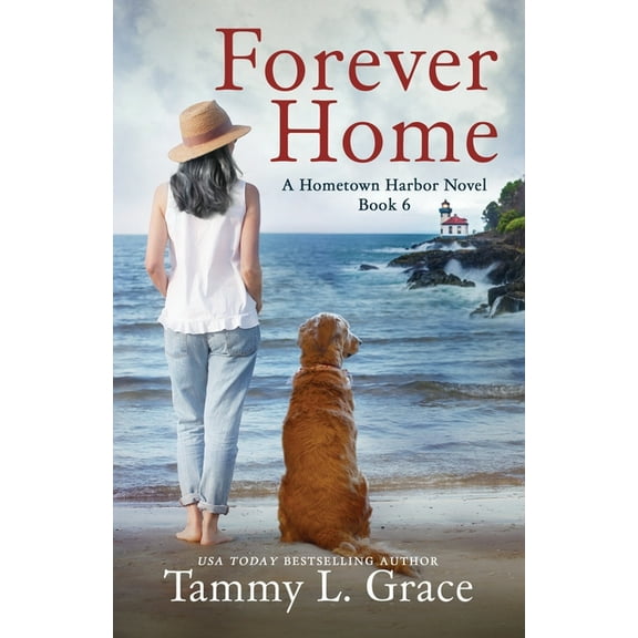 Hometown Harbor Forever Home: A Hometown Harbor Novel, Book 6, (Paperback)