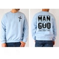 thumbnail image 4 of Man of God Christian Sweatshirt – Faith-Based Pullover with Cross & Scripture Graphic, Inspirational Religious Apparel for Men, 4 of 6
