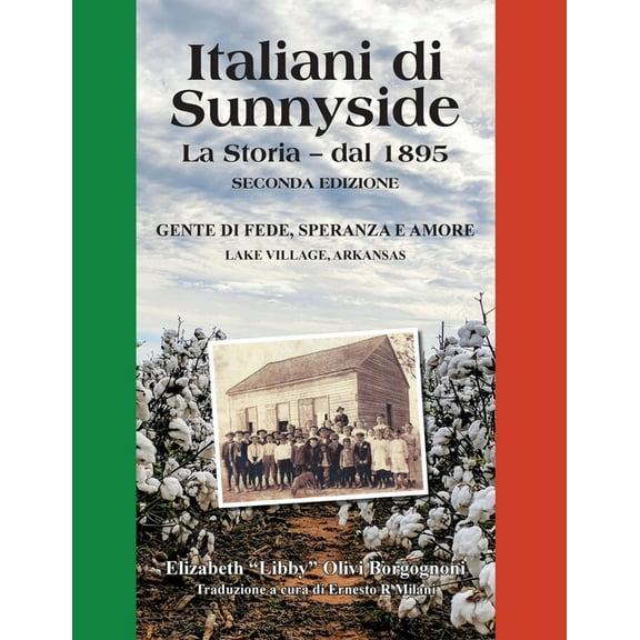 Italiani di Sunnyside: La Storia - dal 1895, (Paperback)