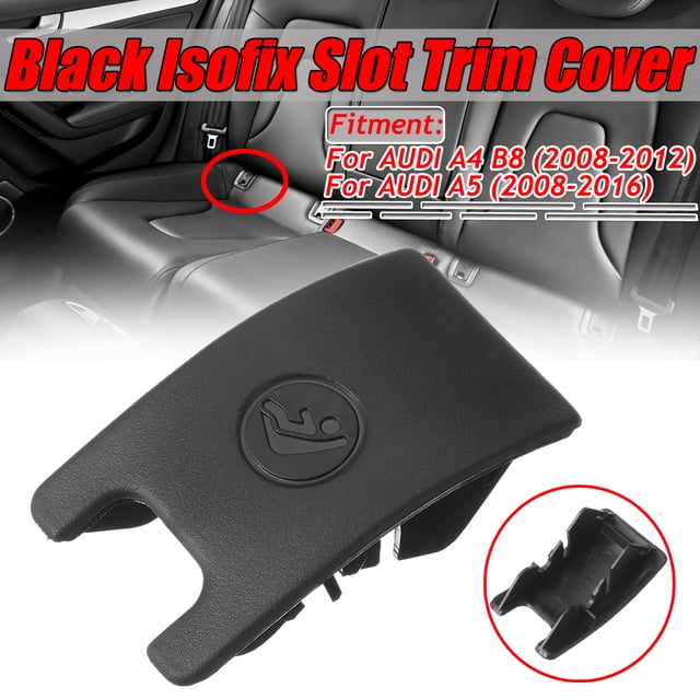 Black Rear Child Seat Isofix Slot Trim Cover For AUDI A4 B8 A5 2008-16 8T0887187