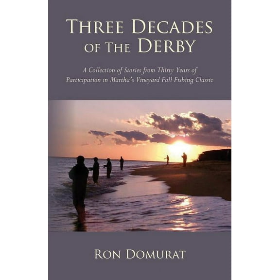 Three Decades of The Derby  Paperback  Ron Domurat