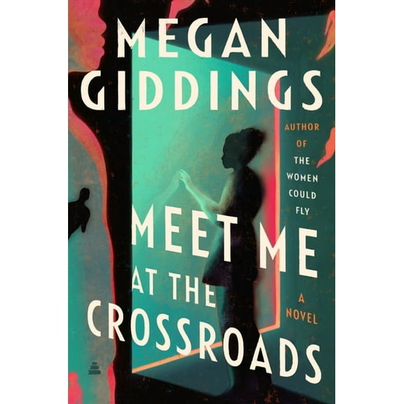 Meet Me at the Crossroads, (Hardcover)
