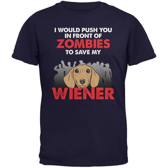 I Would Push You Zombies Weiner Navy Adult T-Shirt - Large