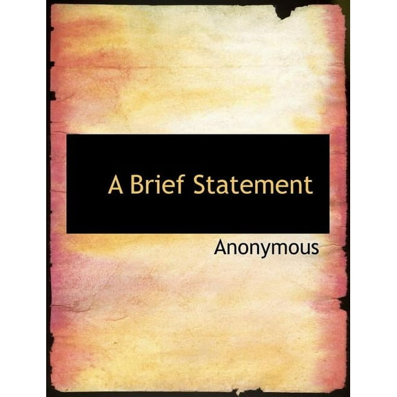 A Brief Statement (Paperback)