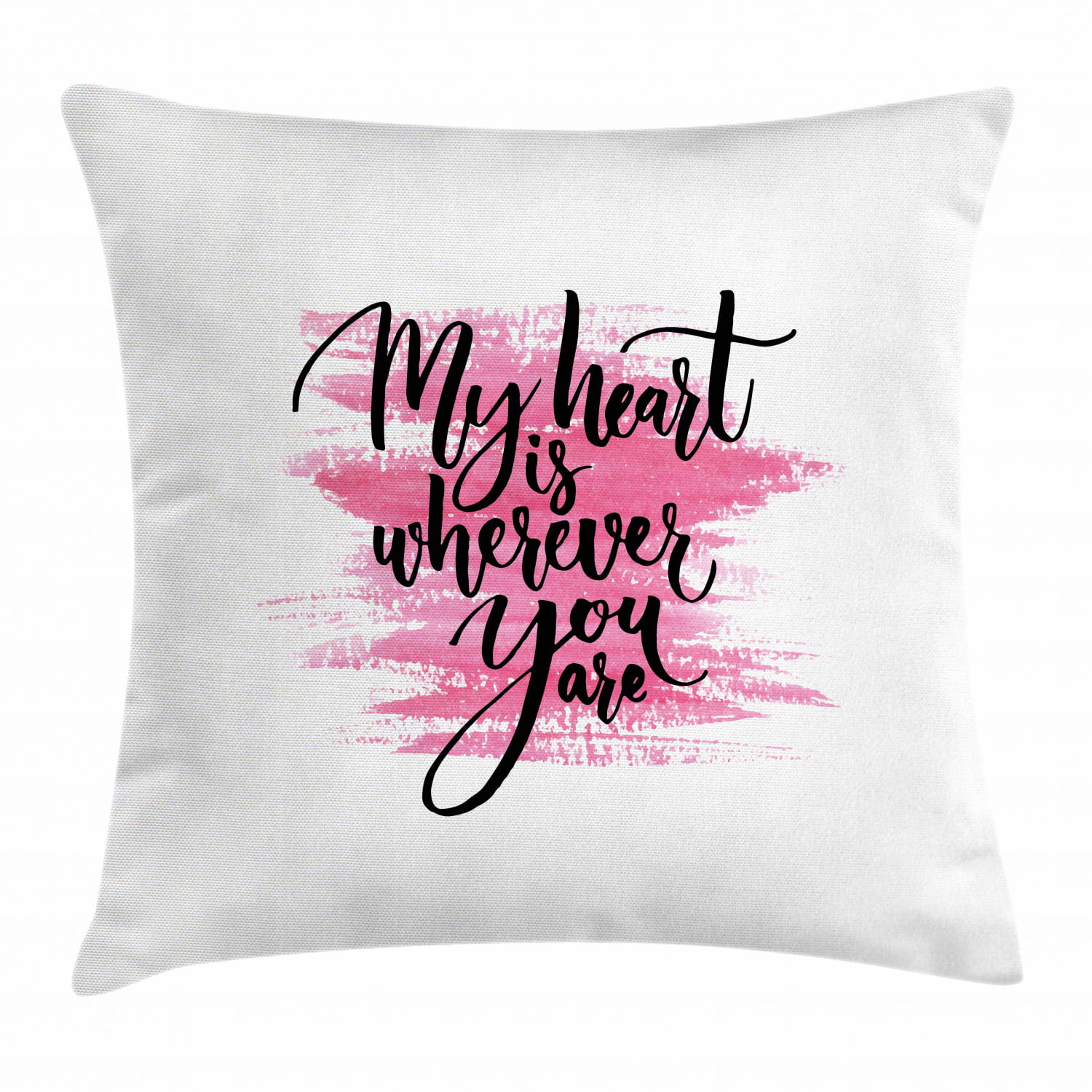Love Throw Pillow Cushion Cover, My Heart is Wherever You Are Romantic ...