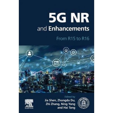 5G NR and Enhancements: From R15 to R16 | Walmart Canada