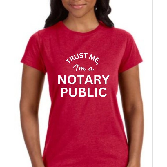 Trust Me, I'm a Notary Public