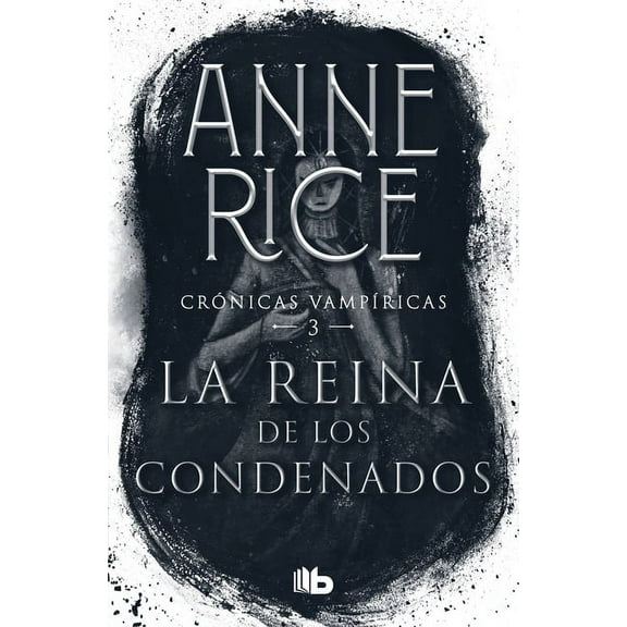 Crónicas Vampíricas / Vampire Chronicles La Reina de Los Condenados / The Queen of the Damned, (Paperback)