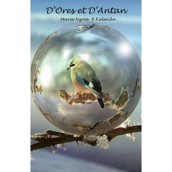 D'Ores et D'Antan (Paperback)