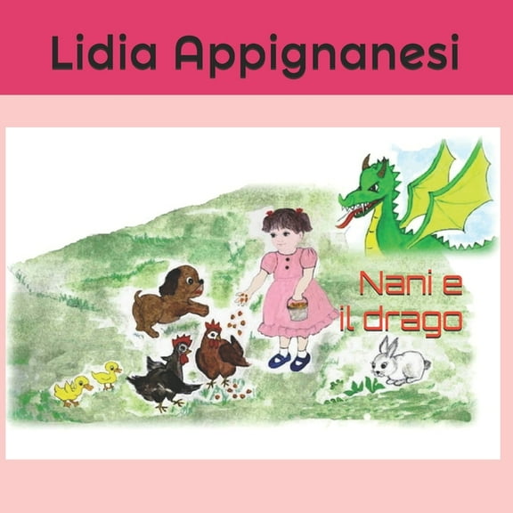Nani e il drago, (Paperback)
