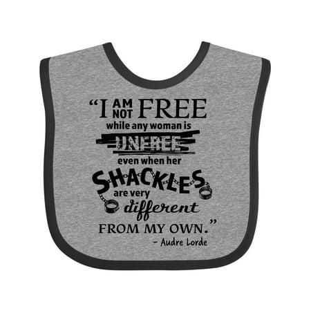 

Inktastic I Am Not Free... - Audre Lorde Quote Black History Month Gift Baby Boy or Baby Girl Bib