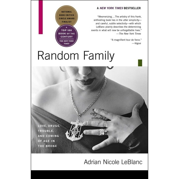 Pre-Owned Random Family: Love, Drugs, Trouble, and Coming of Age in the Bronx (Paperback) 0743254430 9780743254434