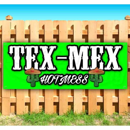Tex-Mex Hotmess Grn 13 oz Vinyl Banner With Metal Grommets