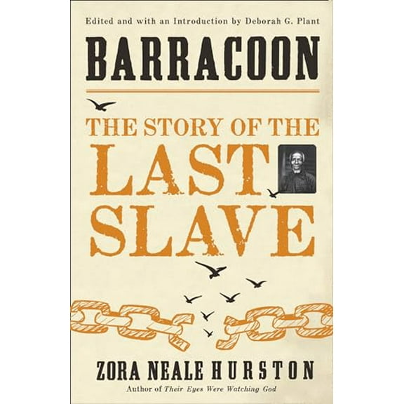 Pre-Owned Barracoon: The Story of the Last Slave [Paperback] [Jan 01, 2018] Zora Neale Hurston (Paperback) 0008297665 9780008297664