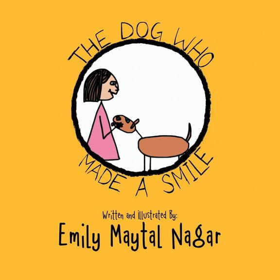 The Dog Who Made a Smile, (Paperback)