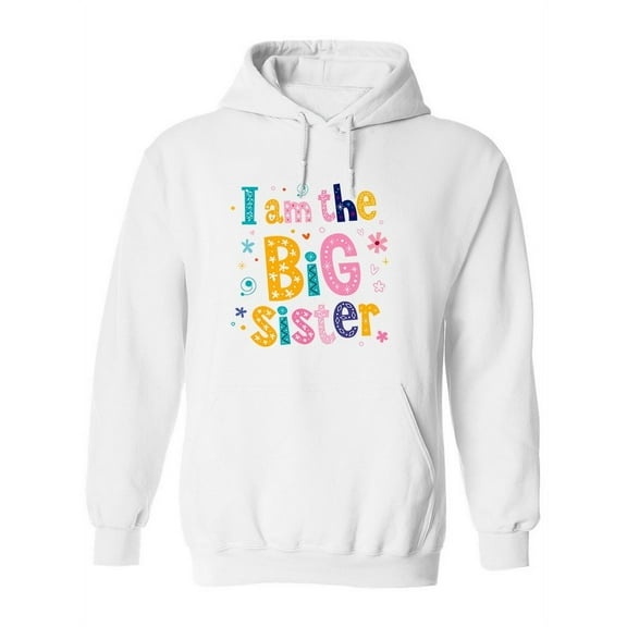 I�m The Big Sister Hoodie Women -Image by Shutterstock, Female Large
