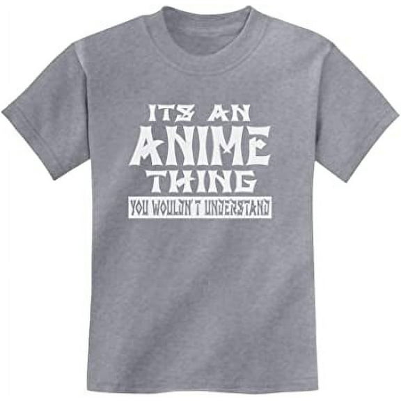 TeeStars - It's An Anime Thing You Wouldn't Understand Kids T-Shirt X-Large Grey