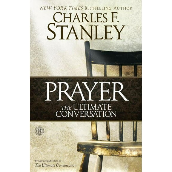 Prayer: the Ultimate Conversation