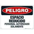 thumbnail image 1 of Danger Confined Space Authorized Personnel Only Spanish Sign, OSHA Danger Sign, 10x14 Aluminum, 1 of 1