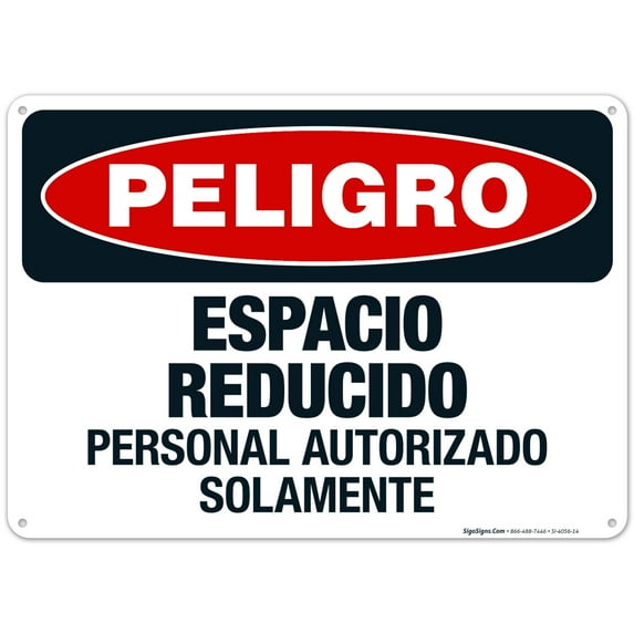 Danger Confined Space Authorized Personnel Only Spanish Sign, OSHA Danger Sign, 10x14 Aluminum