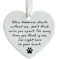 Pet Memorial, When Tomorrow Starts Ceramic Heart, in Loving Memory of Your Pet, Pet Loss Gift, Remembrance Gift Loss of Dog or Cat, Pet Memorial Gift Passing Gift