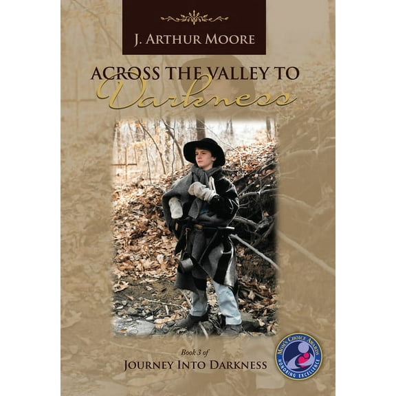 Across the Valley to Darkness (3rd Edition), (Hardcover)
