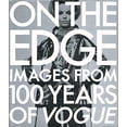 thumbnail image 1 of Pre-Owned On the Edge: Images from 100 Years of Vogue Hardcover, 1 of 1