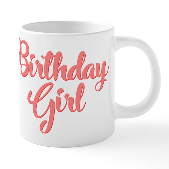 CafePress - Birthday Girl - 20 Oz White Ceramic Mega Mug