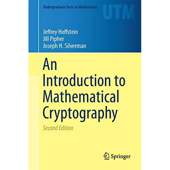 Pre-Owned An Introduction to Mathematical Cryptography (Undergraduate Texts in Mathematics), 9781493917105, 1493917102, Hardcover, Second Edition 2014 edition