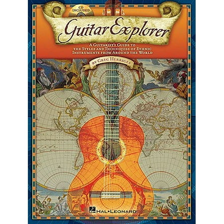 - Guitar Explorer : A Guitarist's Guide to the Styles and Techniques of Ethnic Instruments from Around the World