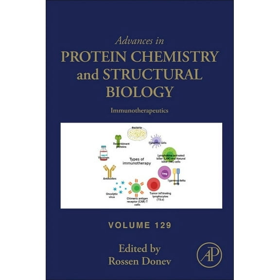 Advances in Protein Chemistry and Struct Immunotherapeutics: Volume 129, Book 129, (Hardcover)