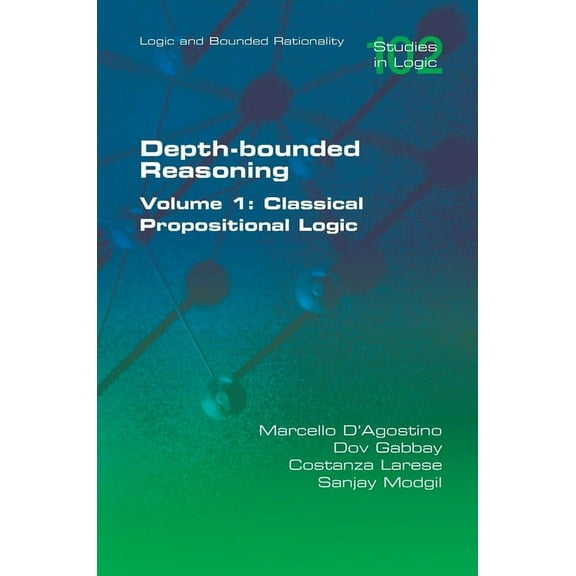 Depth-bounded Reasoning. Classical Propositional Logic, (Paperback)