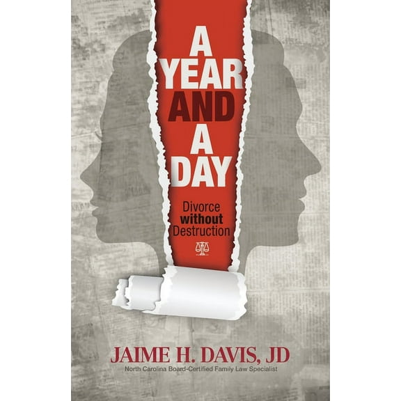 A Year and a Day : Divorce without Destruction (Paperback)