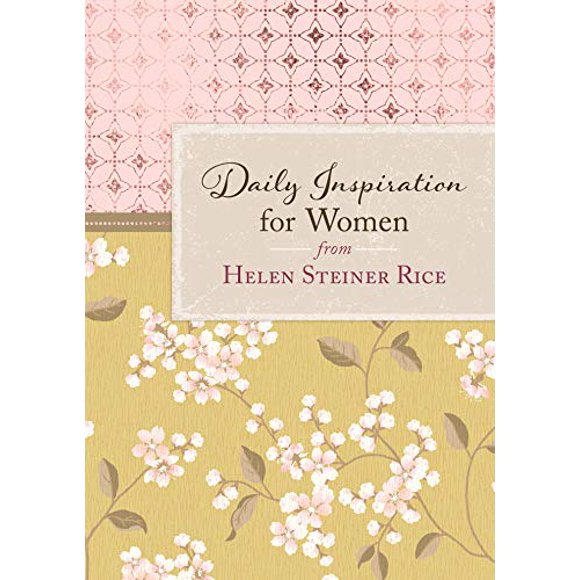 Inspiration Quotidienne pour Femmes de Helen Steiner Rice