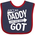 thumbnail image 3 of Inktastic Ain't No Daddy Like the One I Got Father's Day for Kids Boys or Girls Baby Bib, 3 of 4