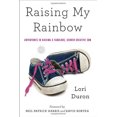 thumbnail image 3 of Raising My Rainbow, Lori Duron Paperback, 3 of 3