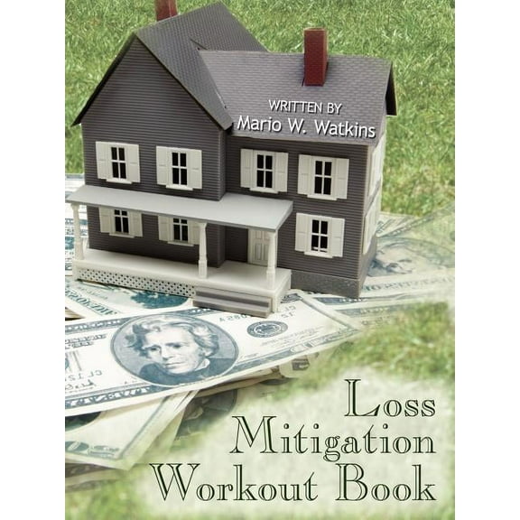 Loss Mitigation Workout Book (Paperback)