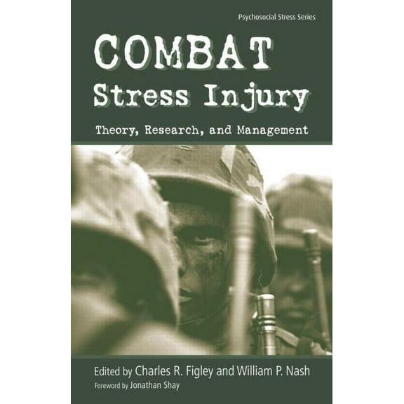 Psychosocial Stress Combat Stress Injury: Theory, Research, and Management, (Paperback)