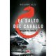 thumbnail image 1 of EL SALTO DEL CABALLO. TRILOGIA DEL ZODIACO 3 MAEVA RICARDO ALIA, 1 of 1