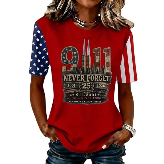 Women's 911 25th Anniversary Tshirt We Will Never Forget 9/11 Tee Vintage 911 Memorial 25th Anniversary Tee Tops