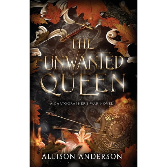 The Cartographer's War The Unwanted Queen, Book 4, (Paperback)