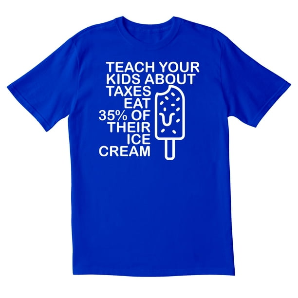 TotallyTorn Now Teach Your Kids About Texas Eat Thirty Five Percent Of Their Ice Cream Novelty Sarcastic Funny Men's T Shirts TotallyTorn Now Teach Your Kids About Texas Eat Thirty Five Percent Of Their Ice Cream Novelty Sarcastic Funny Men's T Shirts